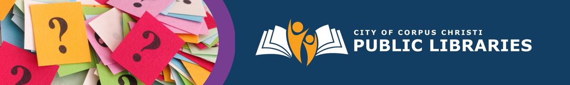 Corpus Christi Public Libraries: Library FAQs banner